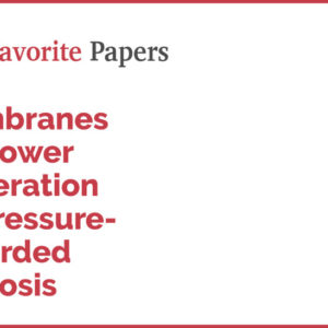 Membranes for Power Generation by Pressure- Retarded Osmosis