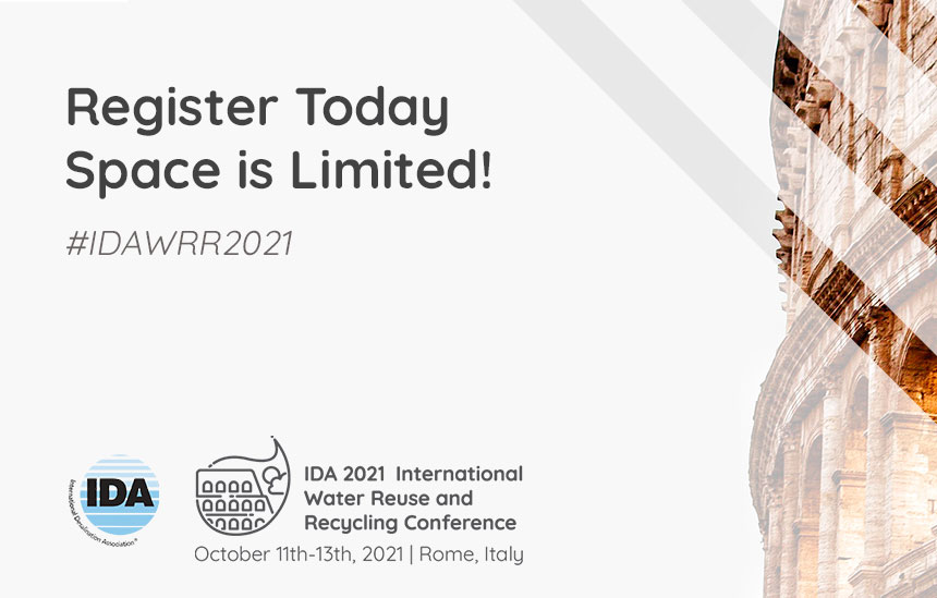 Register for the IDRA 2021 International Water Reuse and Recycling Conference Register for the IDRA 2021 International Water Reuse and Recycling Conference
