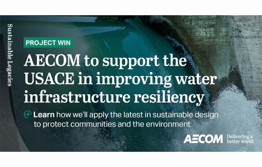 AECOM joint venture awarded contract with US Army Corps of Engineers to improve water infrastructure resiliency AECOM joint venture awarded contract with US Army Corps of Engineers to improve water infrastructure resiliency