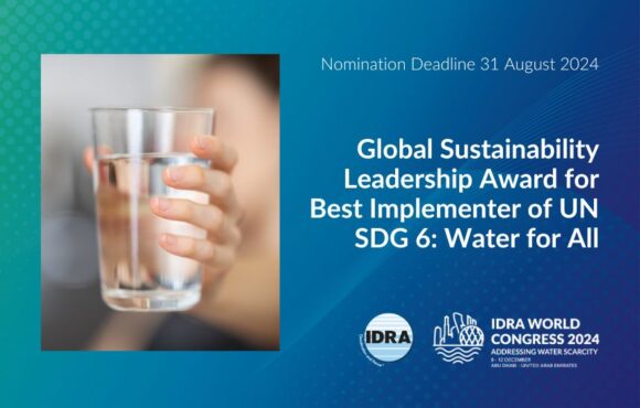 Nominate now for the Global Sustainability Leadership Award for Best Implementer of UN SDG 6: Water for All